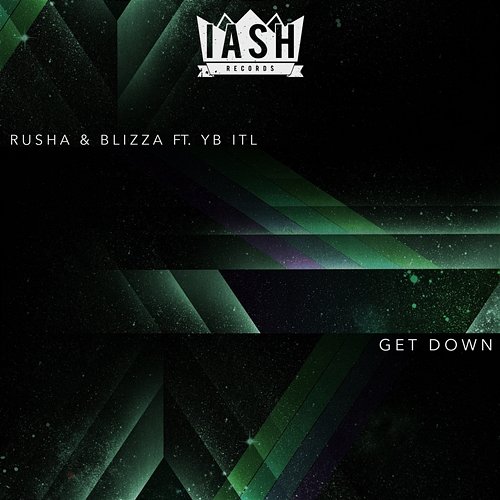 Get Down Rusha & Blizza