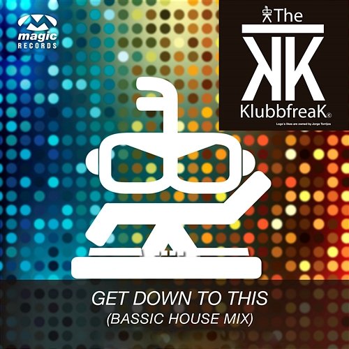 Get Down To This The Klubbfreak
