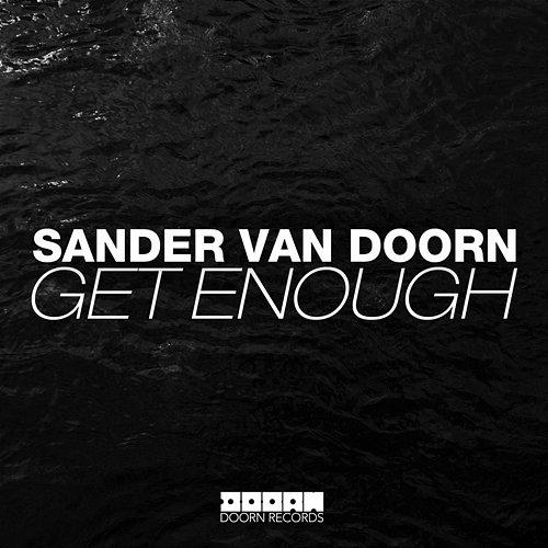 Get Enough Sander Van Doorn