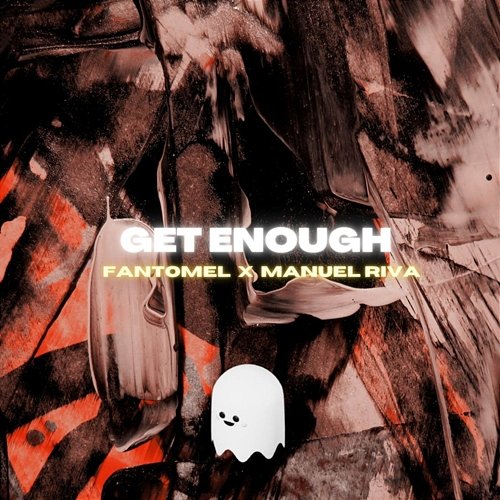 Get Enough Manuel Riva, Fantomel