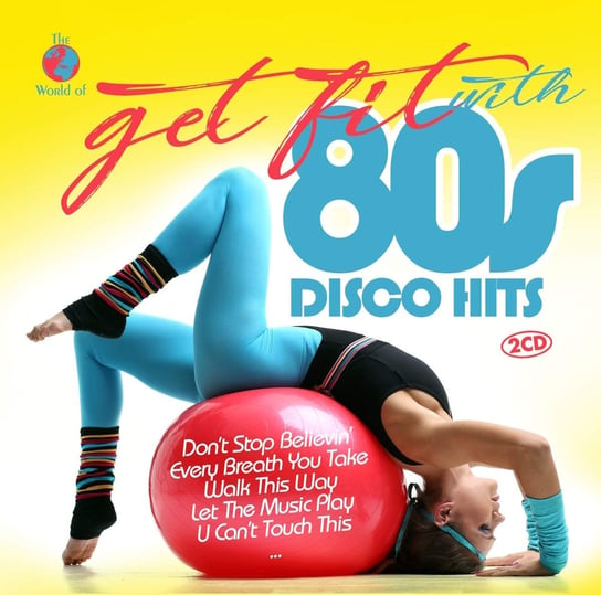 Get Fit With 80s Disco Hits Various Artists
