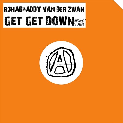 Get Get Down R3hab & Addy van der Zwan