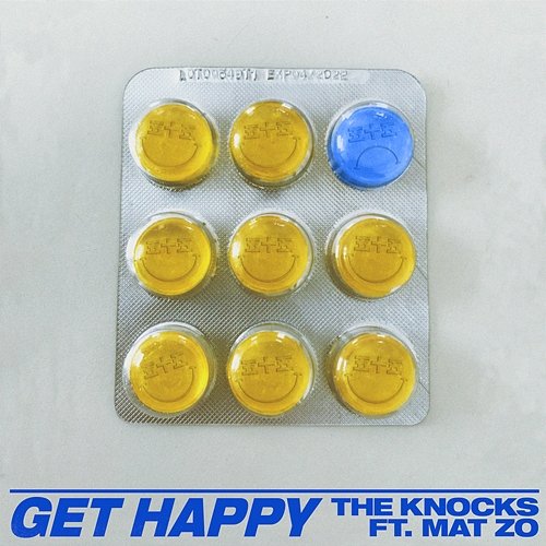 Get Happy The Knocks feat. Mat Zo