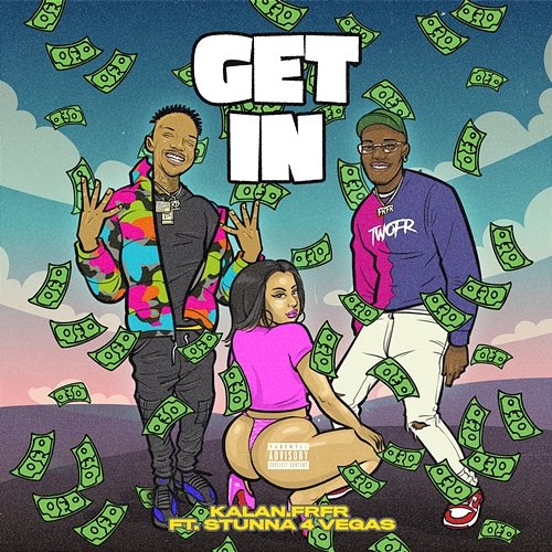 Get In Kalan.FrFr feat. Stunna 4 Vegas