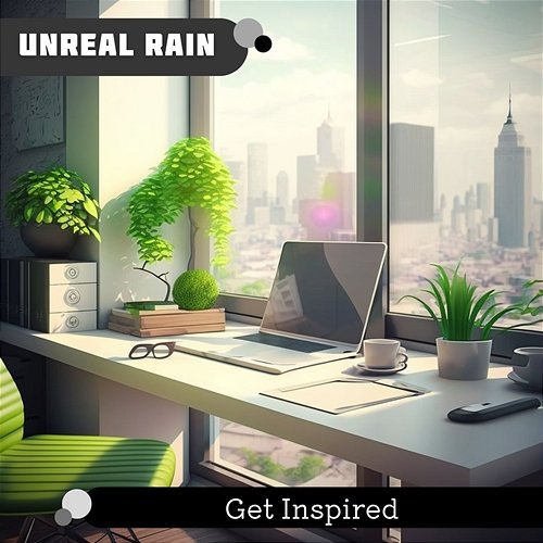 Get Inspired Unreal Rain