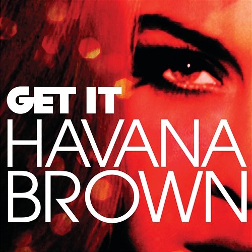Get It Havana Brown