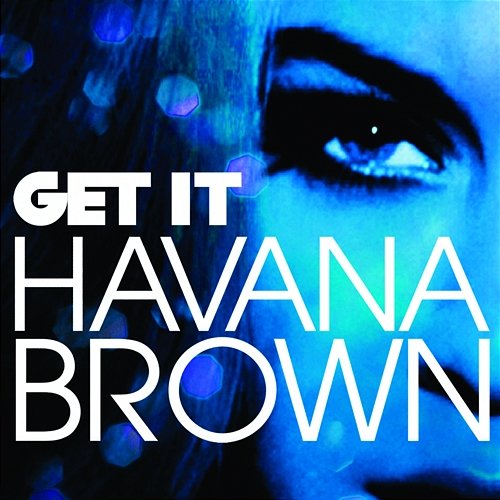 Get It Havana Brown
