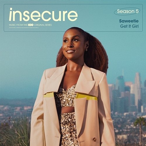 Get It Girl (from Insecure: Music From The HBO Original Series, Season 5) Saweetie