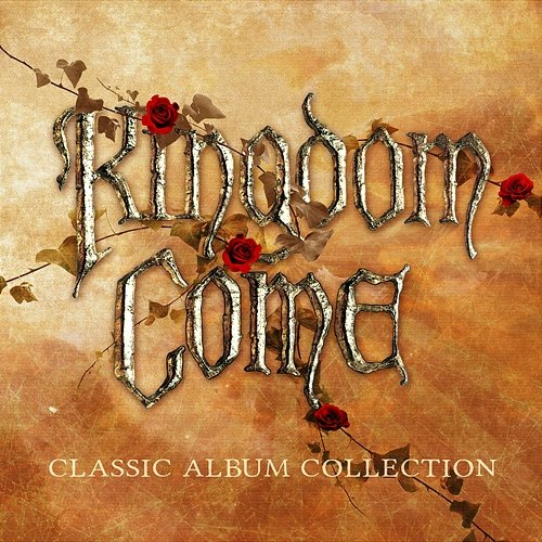 Get It On: 1988-1991 - Classic Album Collection Kingdom Come
