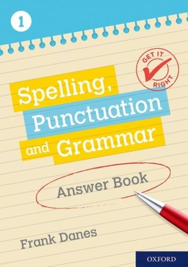 Get It Right: KS3 11-14: Spelling, Punctuation and Grammar Answer Book 1 Opracowanie zbiorowe