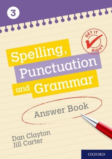 Get It Right: KS3 11-14: Spelling, Punctuation and Grammar Answer Book 3 Opracowanie zbiorowe