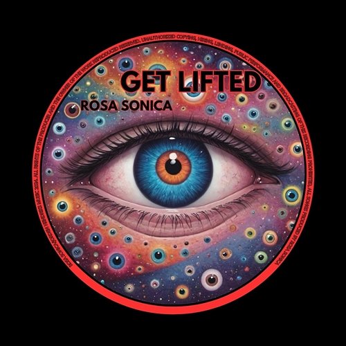 Get Lifted Rosa Sonica