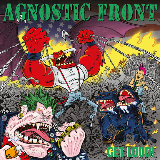 Get Loud! Agnostic Front