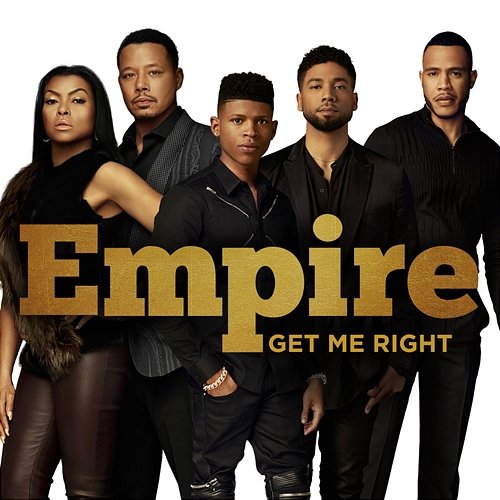 Get Me Right Empire Cast feat. Sierra McClain, Serayah, and Yazz