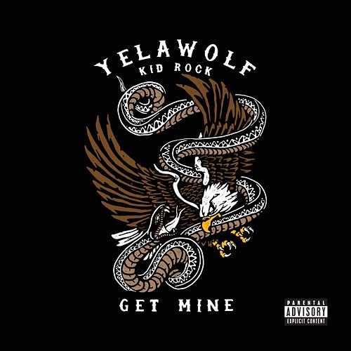 Get Mine Yelawolf feat. Kid Rock