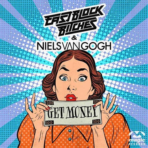 Get Money Eastblock Bitches, Niels van Gogh
