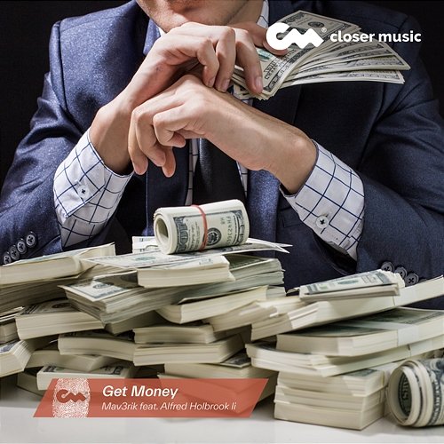 Get Money Mav3rik feat. Alfred Holbrook II