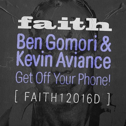 Get Off Your Phone! Ben Gomori & Kevin Aviance