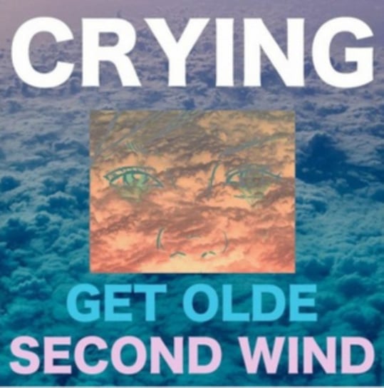Get Olde / Second Wind Crying