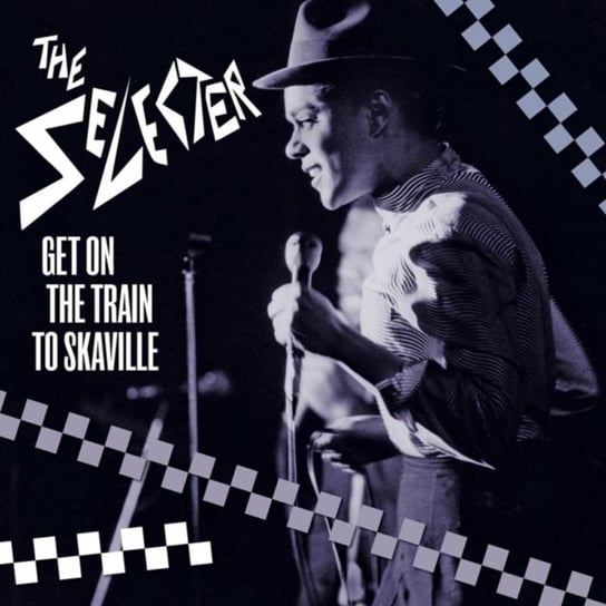 Get On The Train To Skaville The Selecter