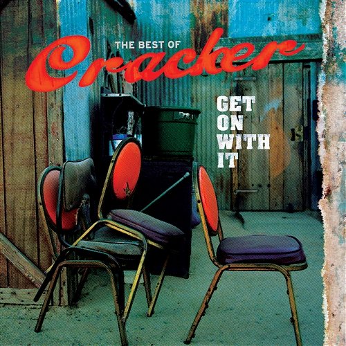 Get On With It: The Best Of Cracker