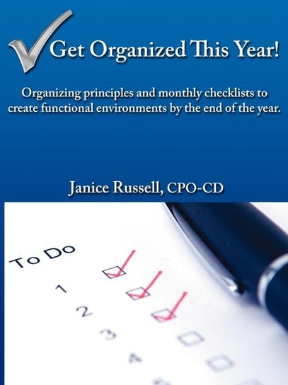 Get Organized This Year! Russell Janice