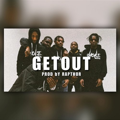 Get Out Rapthor Beats