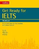 Get Ready for IELTS: Workbook: IELTS 3.5+ (A2+) Short Jane, Aish Fiona, Geyte Els, Snelling Rhona, Tomlinson Jo