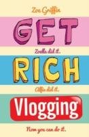 Get Rich Vlogging Griffin Zoe
