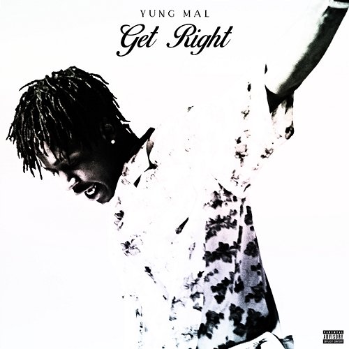 Get Right Yung Mal
