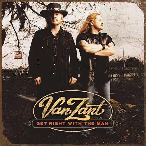 Get Right With The Man Van Zant