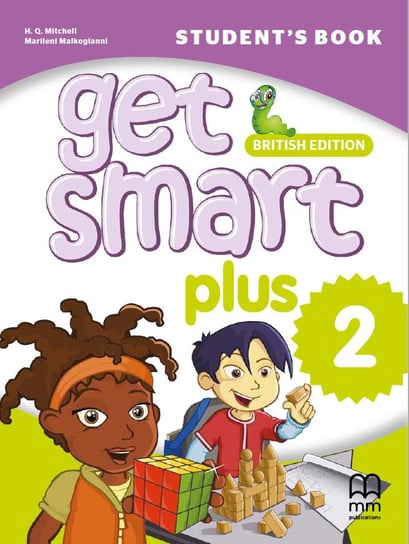 Get Smart Plus 2. Student`S Book Mitchell H.Q., Malkogianni Marileni