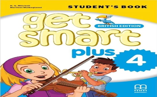 Get Smart Plus 4. Student`S Book Mitchell H.Q., Malkogianni Marileni