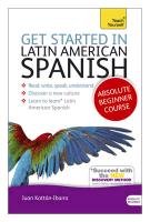 Get Started in Latin American Spanish Absolute Beginner Course Kattan-Ibarra Juan