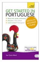 Get Started in Portuguese Absolute Beginner Course Tyson-Ward Sue