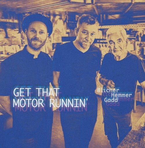 Get That Motor Runnin', płyta winylowa Blicher Michael