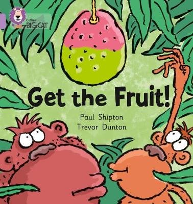 Get The Fruit: Band 00/Lilac Shipton Paul