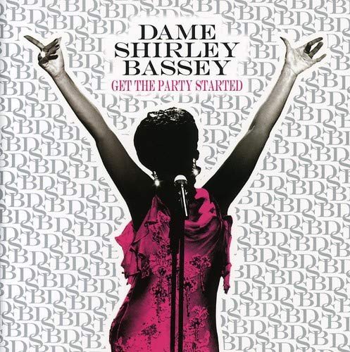 Get the Party Started Bassey Shirley
