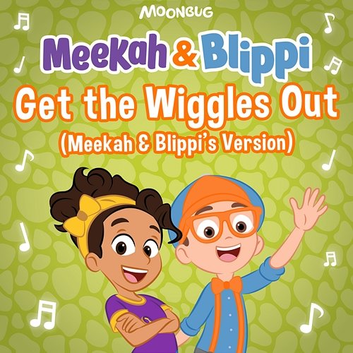 Get the Wiggles Out Meekah, Blippi