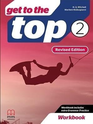 Get to the Top Revised. Workbook + CD. Ed. 2 Mitchell H.Q., Malkogianni Marileni