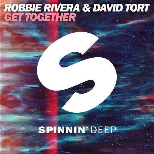 Get Together Robbie Rivera & David Tort
