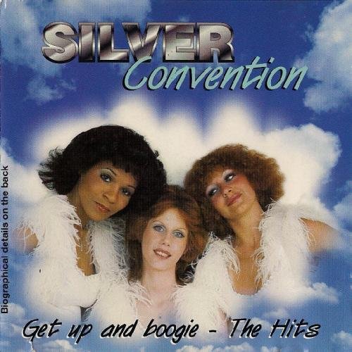 Get Up And Boogie The Hits Silver Convention