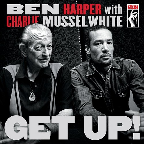 Get Up! Ben Harper, Charlie Musselwhite