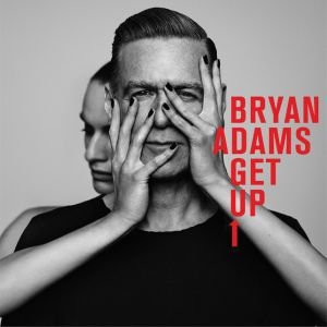 Get Up (Deluxe Edition) Adams Bryan
