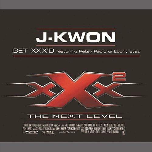 Get XXX'd J-Kwon featuring Petey Pablo & Ebony Eyez