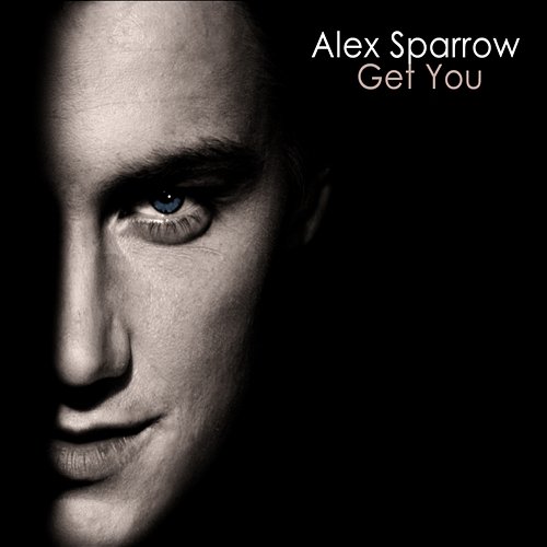 Get You Alex Sparrow