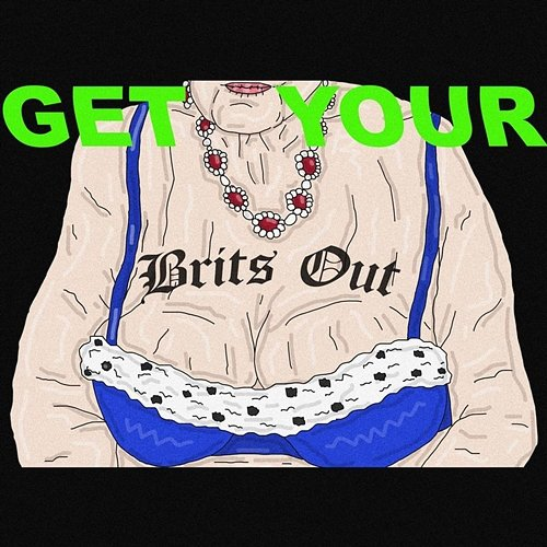 Get Your Brits Out KNEECAP