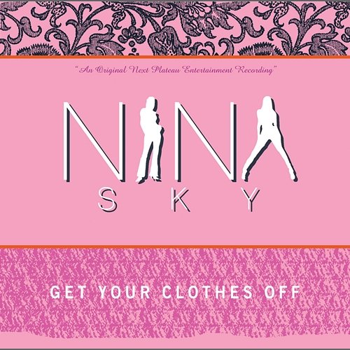 Get Your Clothes Off Nina Sky