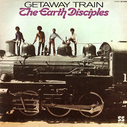 Getaway Train The Earth Disciples
