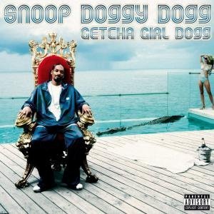 Getcha Girl Snoop Dogg